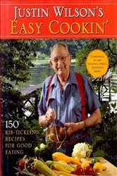 Book cover of Justin Wilson's Easy Cookin' by Justin Wilson