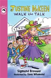 Book cover of Justine McKeen, Walk the Talk by Sigmund Brouwer