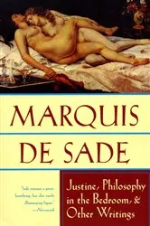 Book cover of Justine, Philosophy in the Bedroom, & Other Writings by Unknown
