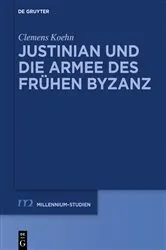 Book cover of Justinian und die Armee des frühen Byzanz by Clemens Koehn