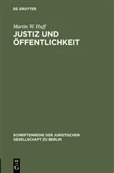 Book cover of Justiz und Öffentlichkeit by Martin W. Huff