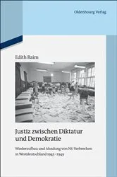 Book cover of Justiz zwischen Diktatur und Demokratie by Edith Raim