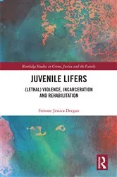 Book cover of Juvenile Lifers by Simone Deegan