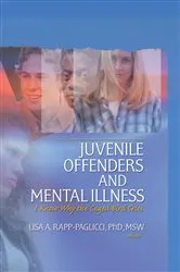 Book cover of Juvenile Offenders and Mental Illness by Lisa A. Rapp-Paglicci