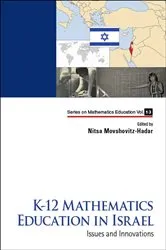 Book cover of K-12 Mathematics Education In Israel: Issues And Innovations by Unknown