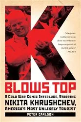 Book cover of K Blows Top by Peter Carlson