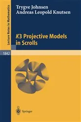 Book cover of K3 Projective Models in Scrolls by Andreas L. Knutsen