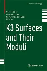 Book cover of K3 Surfaces and Their Moduli by Unknown