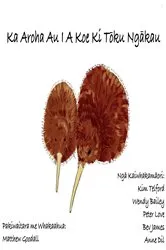 Book cover of Ka Aroha Au I A Koe Ki Toku Ngakau by Matthew Goodall