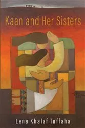 Book cover of Kaan and Her Sisters by Lena Khalaf Tuffaha