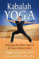 Book cover of Kabalah Yoga by Audi Gozlan