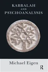 Book cover of Kabbalah and Psychoanalysis by Michael Eigen