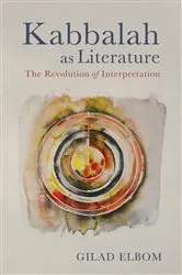 Book cover of Kabbalah as Literature by Gilad Elbom