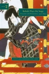 Book cover of Kabuki Plays on Stage. Volume 2 by James R. Brandon