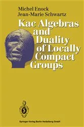 Book cover of Kac Algebras and Duality of Locally Compact Groups by Michel Enock