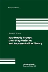 Book cover of Kac-Moody Groups, their Flag Varieties and Representation Theory by Shrawan Kumar