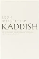 Book cover of Kaddish by Leon Wieseltier