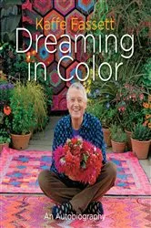 Book cover of Kaffe Fassett: Dreaming in Color by Unknown