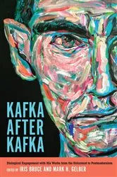 Book cover of Kafka after Kafka by Iris Bruce