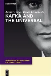 Book cover of Kafka and the Universal by Arthur Cools