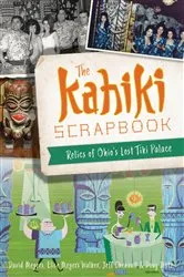 Book cover of Kahiki Scrapbook, The by David W. Meyers
