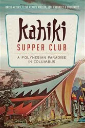 Book cover of Kahiki Supper Club by David Meyers
