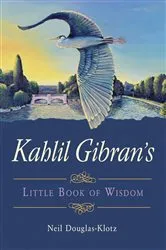 Book cover of Kahlil Gibran's Little Book of Wisdom by Unknown