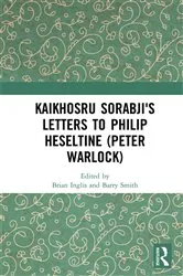 Book cover of Kaikhosru Sorabji's Letters to Philip Heseltine (Peter Warlock) by Brian Inglis