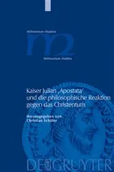 Book cover of Kaiser Julian 'Apostata' und die philosophische Reaktion gegen das Christentum by Christian Schäfer