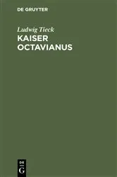 Book cover of Kaiser Octavianus by Ludwig Tieck