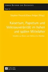 Book cover of Kaisertum, Papsttum und Volkssouveraenitaet im hohen und spaeten Mittelalter by Helmut G. Walther