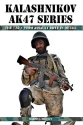 Book cover of Kalashnikov AK47 Series by Martin J Brayley