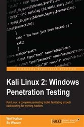 Book cover of Kali Linux 2: Windows Penetration Testing by Wolf Halton
