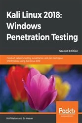Book cover of Kali Linux 2018: Windows Penetration Testing (2nd ed.) by Wolf Halton
