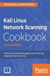 Book cover of Kali Linux Network Scanning Cookbook (2nd ed.) by Michael Hixon