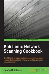 Book cover of Kali Linux Network Scanning Cookbook by Justin Hutchens