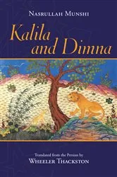 Book cover of Kalila and Dimna by Wheeler Thackston