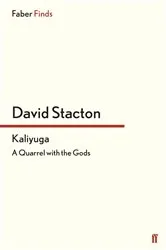 Book cover of Kaliyuga by David Stacton