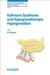 Book cover of Kallmann Syndrome and Hypogonadotropic Hypogonadism by R. Quinton