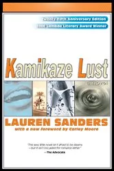 Book cover of Kamikaze Lust by Lauren Sanders