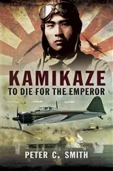 Book cover of Kamikaze by Peter C. Smith