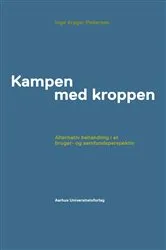 Book cover of Kampen med kroppen by Inge Kryger Pedersen