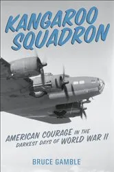 Book cover of Kangaroo Squadron by Bruce Gamble