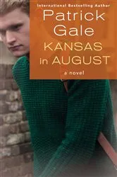 Book cover of Kansas in August by Patrick Gale