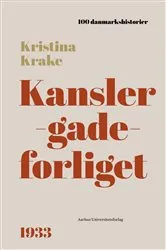 Book cover of Kanslergadeforliget by Kristina Krake