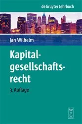 Book cover of Kapitalgesellschaftsrecht (3rd ed.) by Jan Wilhelm
