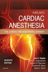 Book cover of Kaplan's Cardiac Anesthesia E-Book (7th ed.) by Joel A. Kaplan MD