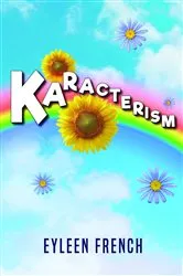 Book cover of Karacterism by Eyleen French