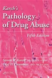Book cover of Karch's Pathology of Drug Abuse (5th ed.) by Unknown