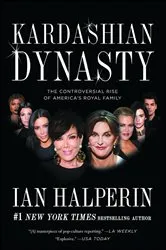 Book cover of Kardashian Dynasty by Ian Halperin